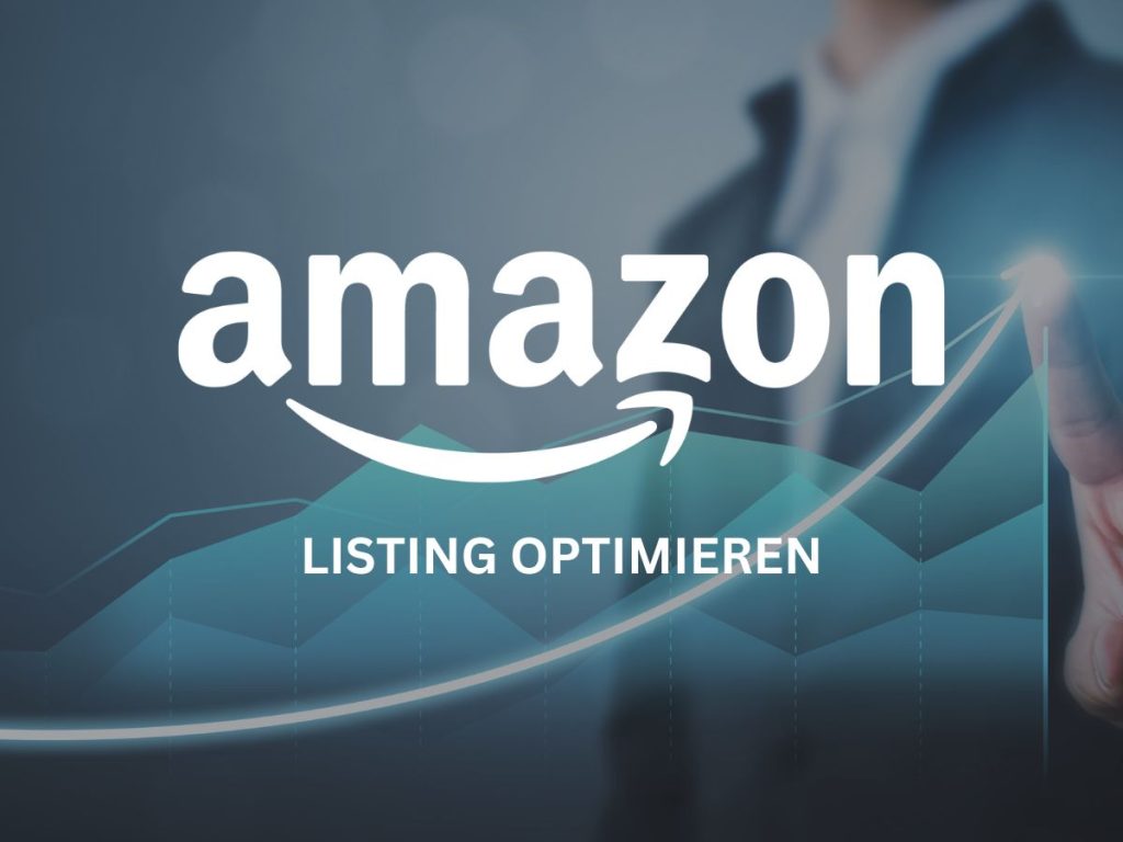 Amazon Listing optimieren